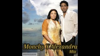 Monchy Y Alexandra Mix [upl. by Mateusz675]