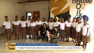 JANAÚBA Projeto elaborado pela Viagem Kombinada doa trajes para o Grupo Dança do Pote [upl. by Aimak]