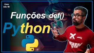 def funções com Python  Curso 08 2024 [upl. by Buchalter619]