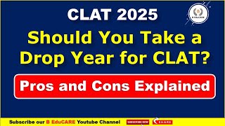 Should You Take a Drop Year for CLAT Pros and Cons Explained clat2025 clat [upl. by Nyliahs]