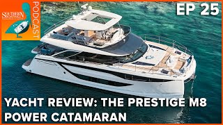 Exploring the Prestige M8 Power Catamaran Luxury Space and Performance [upl. by Ahsratan706]