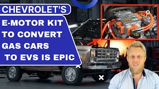 Chevrolets emotor kit to convert gas cars to EVs is EPIC [upl. by Notlehs]