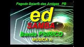 BANDA Psirico  AIEd SambaPagode Baiano das Antigas [upl. by Isnan575]