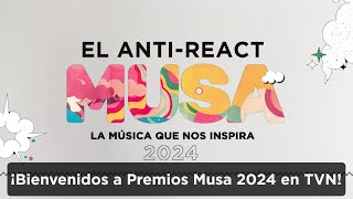 REACT EN VIVO  Ceremonia Premios Musa 2024 en TVN [upl. by Anitsrhc]