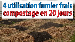 4 utilisations du fumier frais  compostage du fumier en 20 jours  permaculture [upl. by Imray]