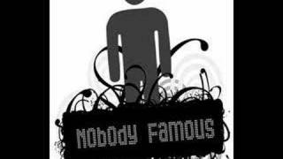 Nobody Famous Go Hard [upl. by Alvita568]