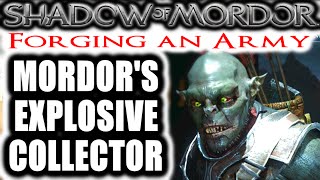 Middle Earth Shadow of Mordor Forging an Army  MORDORS EXPLOSIVE COLLECTOR [upl. by Peednama]