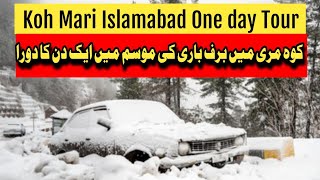 KOH Mari Islamabad One day tour Vlog Snowy weather 2nd Vlog [upl. by Ahsats]