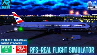 Real Flight Simulator–San Francisco–To–Heathrow–Full Flight–B777300ER–British Airways–Real Route [upl. by Binny429]