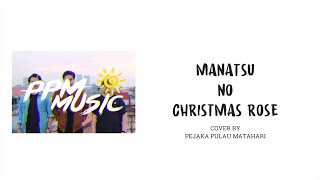 JKT48  MANATSU NO CHRISTMAS ROSE COVER BY PPM [upl. by Wojak]