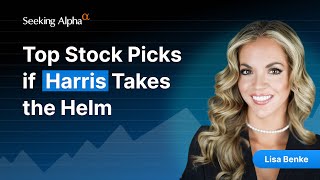 Top Stock Picks if Harris Takes the Helm [upl. by Aneerb960]