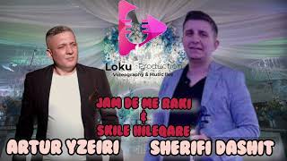 Artur Yzeiri amp Sherifi Dashit Jam de me raki amp Skilja hileqare 2023 Live music [upl. by Zobe]