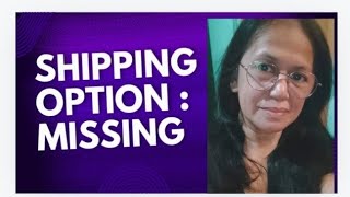 SHIPPING OPTION ON SHOPEE  MISSING [upl. by Nor]