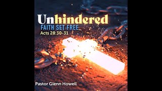 UNHINDERED KINGDOM Acts 282831 [upl. by Hofmann478]