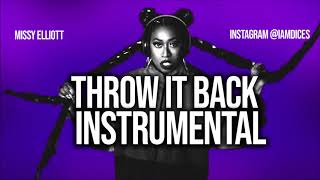 Missy Elliott quotThrow it Backquot Instrumental Prod by Dices FREE DL [upl. by Ahcirt]