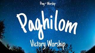 Paghilom Healing  by Victory Worship Lyrics Video [upl. by Fondea]