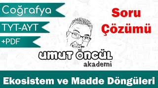 Coğrafya  AYT  Ekosistem ve Madde Döngüleri  Soru Çözümü  PDF [upl. by Nirual]