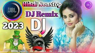 HINDI DJ REMIX SONGS 2023💖🥀Hard bass dj songs 🔥💖 Old is gold Hindi Nonstop dj songs dj Remix [upl. by Rotsen]