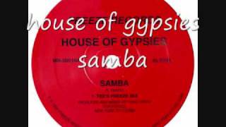 house of gypsies  samba [upl. by Otrevire]