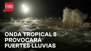 Onda tropical número 8 Veracruz en alerta por lluvias y crecida de ríos  Las noticias [upl. by Wes]