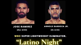 Nov 16 Jose Ramirez vs Arnold Barboza Jr Eliminator Fight dazn daznboxing [upl. by Talmud]