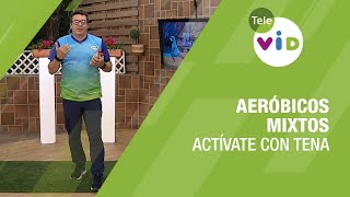 Aeróbicos mixtos 🏋️‍♂️ Activate con Tena ActivateConTena TeleVID [upl. by Gilletta]