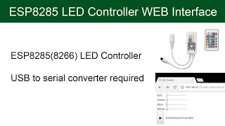 WEB Server for ESP8285 ESP8266 LED Controller [upl. by Gibbeon708]