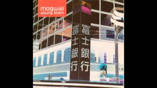 Mogwai  Summer Priority Version  High Quality [upl. by Adriene]