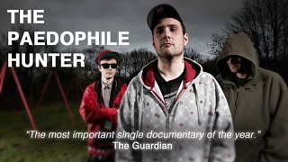 The Paedophile Hunter Film Trailer [upl. by Quintana]