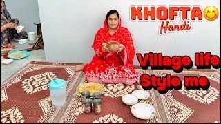 Village k log kofta handi kaise banate hain🤔villagelifesaharlatifkhofta handi [upl. by Sorkin]