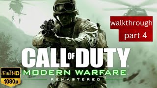 Call Of Duty 4 Modern Warfare part 4 Walkthrough HD [upl. by Yrkcaz]