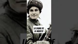 La Dama de la Muerte Liudmila Pavlichenko historia youtubeshorts history shorts snipers [upl. by Aical]