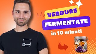 Come preparare le verdure fermentate  La mia ricetta [upl. by Annis]