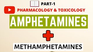 Amphetamines and Methamphetamines Part 1  Psychostimulants  Pharmacology  Toxicology [upl. by Anneuq464]