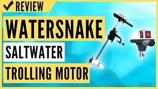 Watersnake  ASP 18 and 24 Pound Thrust 12V Saltwater Trolling Motor Transom or Kayak Mount Review [upl. by Ober]