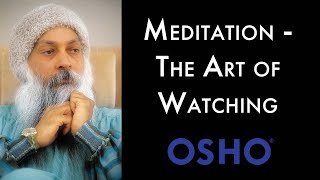 OSHO Meditation — The Art of Watching [upl. by Lise29]