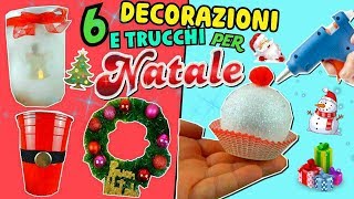 6 TRUCCHI e DECORAZIONI PER NATALE CHE DEVI CONOSCERECHRISTMAS LIFE HACKS DIY Iolanda Sweets [upl. by Vories477]