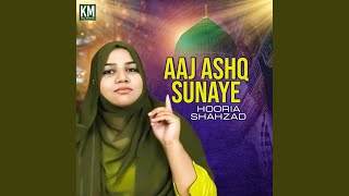 Aaj Ashq Sunaye [upl. by Jaela605]