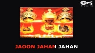 Jaoon Jahan Paaon Wahan with Lyrics  Sherawali Maa Bhajan  Kumar Sanu amp Alka Yagnik [upl. by Eocsor]