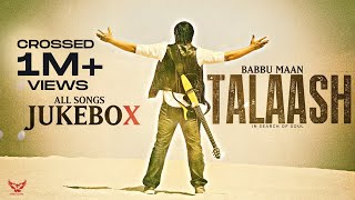 Babbu Maan  Talaash  In Search of Soul  JukeBox [upl. by Nanah192]