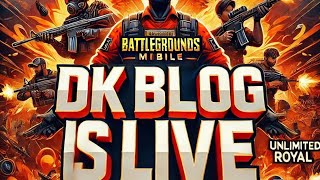 dk vlogs is live unlimited royal bgmi ✅🇮🇳💣 [upl. by Nosreffej308]