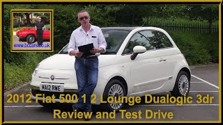 2012 Fiat 500 1 2 Lounge Dualogic 3dr  Review and Test Drive [upl. by Ikkiv]