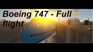 Flightline I Full flight  Boeing 747 Wellinsaul Square to Tophon Bridge INTL Roblox [upl. by Haydon]