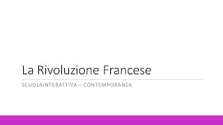 La Rivoluzione Francese il video completo [upl. by Efi]