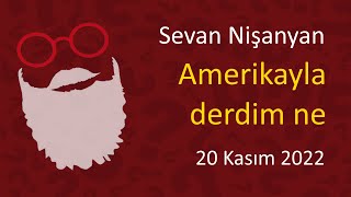 Sevan Nişanyan  Amerikayla derdim ne [upl. by Lilyan126]