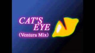 Cats Eye Ventura Mix Full Version  Erotic [upl. by Nahk149]