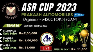 ASR CUP 2023FORBESGANJ BIHARDAY1 MATCH2 ARA vs BHAGALPUR [upl. by Deaner722]