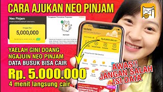 NEO PINJAM DITOLAK Begini Cara Terbaru Pinjam Uang di Neo Pinjam Bank Neo Commerce BNC 100 acc [upl. by Avelin155]