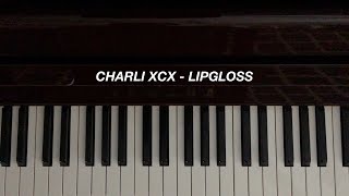 Charli XCX  Lipgloss Piano Cover Sheet Music [upl. by Manup850]