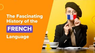 The Fascinating History of the French Language [upl. by Winwaloe]